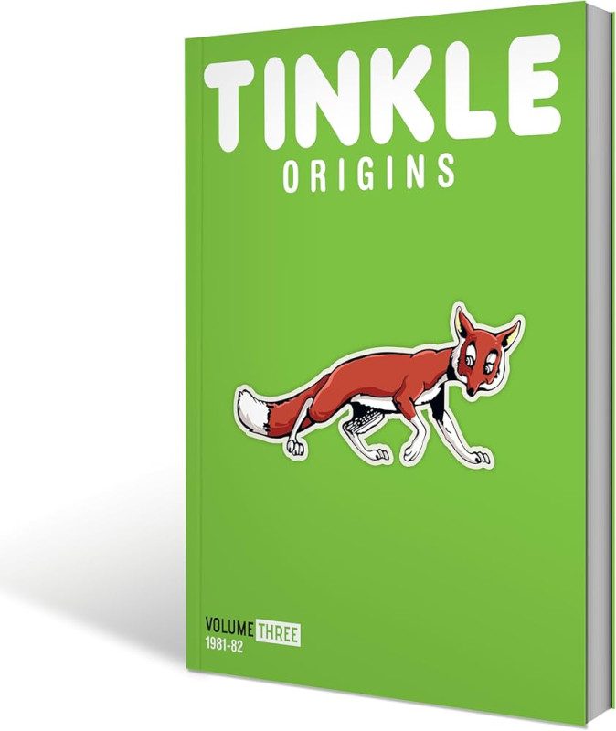 TINKLE ORIGINS: VOLUME THREE (1981-1982)