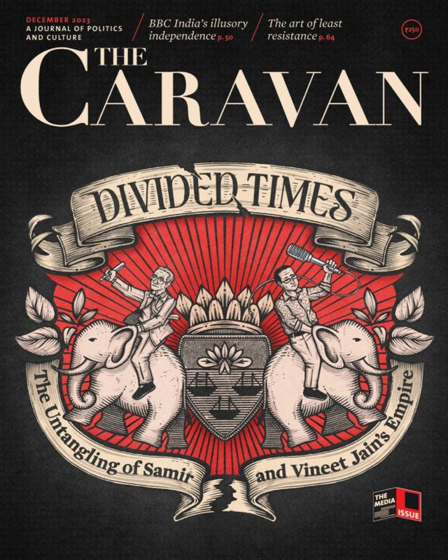 The Caravan Magazine Print + Digital