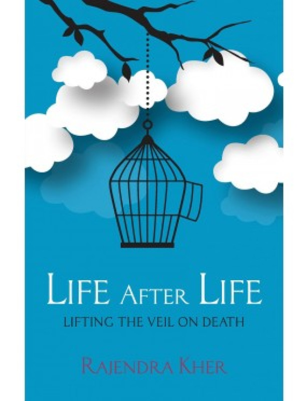 Life After Life - Lifting the Veil on Death