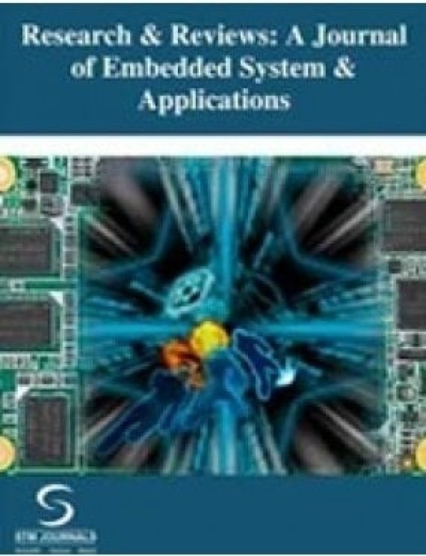 Research and Reviews A Journal of Embedded System and Applications