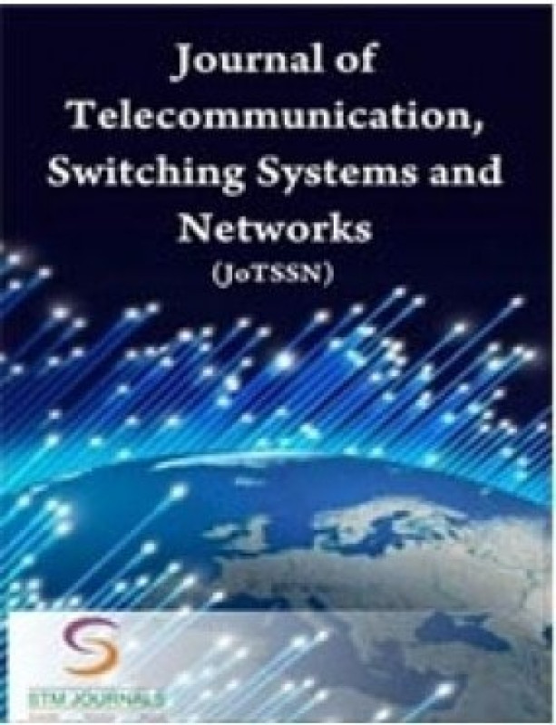 Journal of Telecommunication Switching Systems and Networks