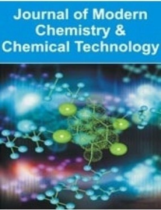 Journal Of Modern Chemistry And Chemical Technology