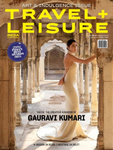 Travel + Leisure India Magazine
